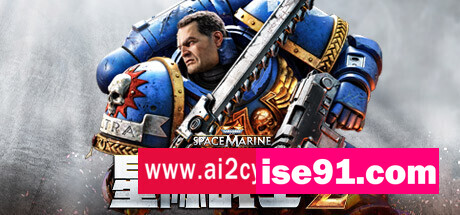 战锤40K：星际战士2/Warhammer 40,000: Space Marine 2  (更新v11.09.2024)